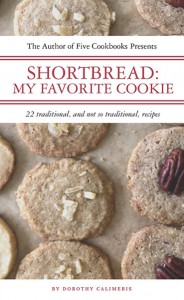 Shortbread: My Favorite Cookie Cookbook